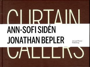 Curtain Callers av Ann-Sofi Sidén