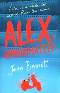 Alex, Approximately - Jenn Bennett