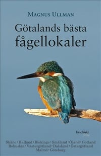 Götalands bästa fågellokaler - Magnus Ullman