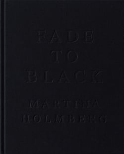 Fade to Black av Martina Holmberg