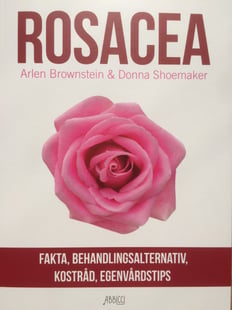 Rosacea : fakta, behandlingsalternativ, kostråd, egenvårdstips