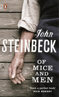 Of Mice and Men - John Steinbeck