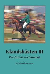 Islandshästen III : Prestation och harmoni