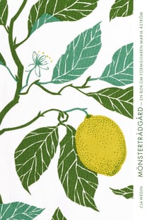 Mönsterträdgård : en bok om formgivaren Maria Åström
