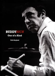 Buddy Rich : one of a kind - Pelle Berglund