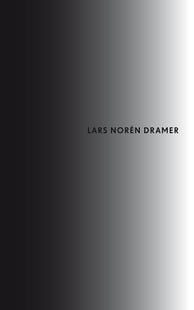 Dramer - Lars Norén