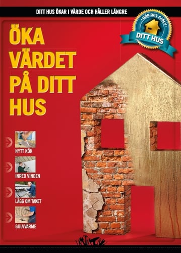 Öka värdet på ditt hus - Lars Bo Axelholm