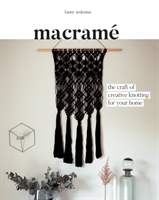Macramé: The Craft of Creative Knotting for Your Home 1 stk