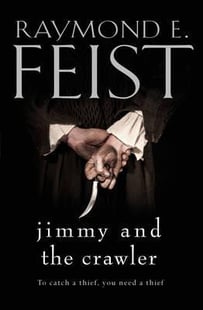 Jimmy and the Crawler - Raymond E. Feist