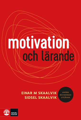 Motivation och lärande - Einar M. Skaalvik