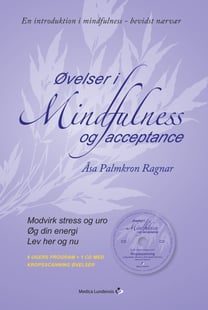 Øvelser i mindfulness og acceptance 