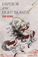 Emperor of the Eight Islands - Lian Hearn