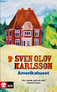 Amerikahuset - Sven Olov Karlsson