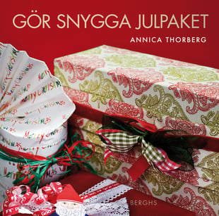 Gör snygga julpaket - Annica Thorberg