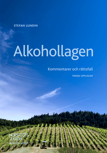 Alkohollagen : kommentarer och rättsfall