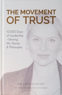 The Movement of Trust : 10,000 days of leadership - sharing my stories & the philosophy