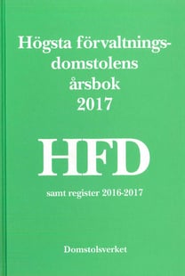 Högsta förvaltningsdomstolens årsbok 2017 (HFD)