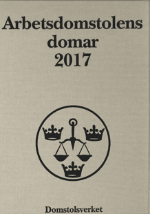Arbetsdomstolens domar årsbok 2017 (AD)