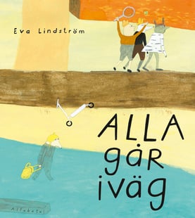 Alla går iväg - Eva Lindström
