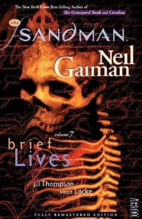 Sandman 7: Brief Lives - Neil Gaiman