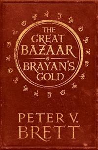 The Great Bazaar and Brayan's Gold : Stories from the Demon Cycle Series