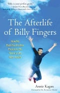 AFTERLIFE OF BILLY FINGERS: How My Bad-Boy Brother Proved To Me There's Life After Death