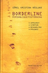 Borderline personlighetsstörning : Uppkomst, symtom, behandling och prognos