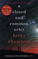 A Closed and Common Orbit - Becky Chambers