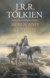 Beren and Lúthien - J. R. R. Tolkien