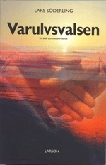 Varulvsvalsen : en bok om medberoende