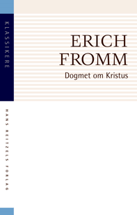 Dogmet om Kristus - Erich Fromm