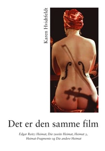 Det er den samme film - Karen Hvidtfeldt