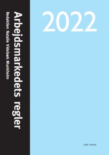 Arbejdsmarkedets regler 2022