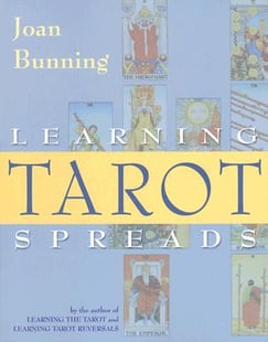 Learning Tarot Spreads - Joan Bunning