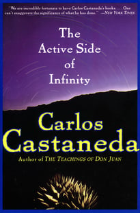 Active Side Of Infinity - Carlos Castaneda
