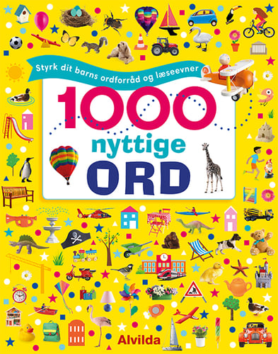 1000 nyttige ord - Styrk dit barns ordforråd og læseevner