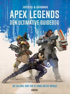 Apex Legends - Den ultimative guidebog