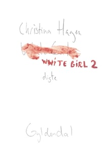 White Girl 2 - Christina Hagen