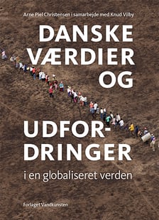 Danske værdier og udfordringer i en globaliseret verden