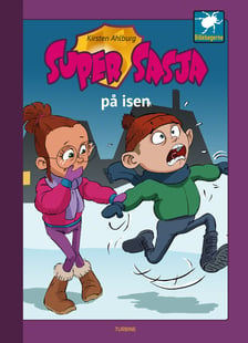 Køb bogen "Super Sasja på isen" af Kirsten Ahlburg