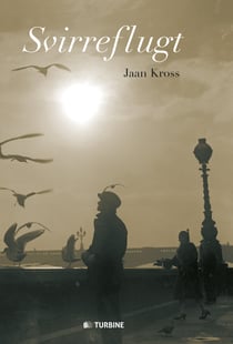 Svirreflugt - Jaan Kross