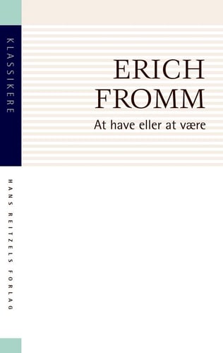 At have eller at være - Erich Fromm - Køb til indkøbspris
