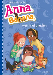 Anna, Banana (7) - Hemmeligheden af Anica Mrose Rissi