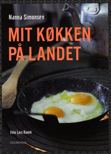 Køb bogen "Mit køkken på landet" - Nanna Simonsen