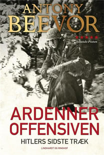 Ardenneroffensiven - Hitlers sidste træk af Antony Beevor