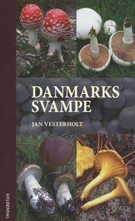 Danmarks svampe - Jan Vesterholt