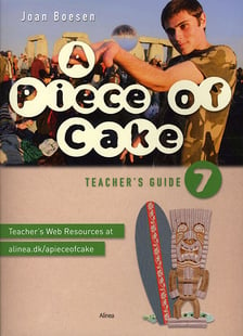 Køb bogen "A Piece of Cake 7, Teacher's Guide/Web"