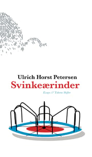 Køb bogen "Svinkeærinder" af Ulrich Horst Petersen