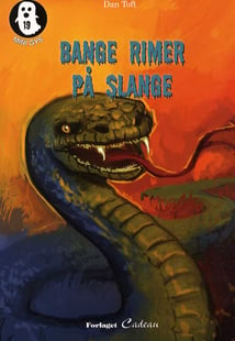 Bange rimer på slange