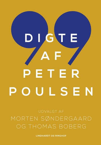 99 digte af Peter Poulsen af Peter Poulsen